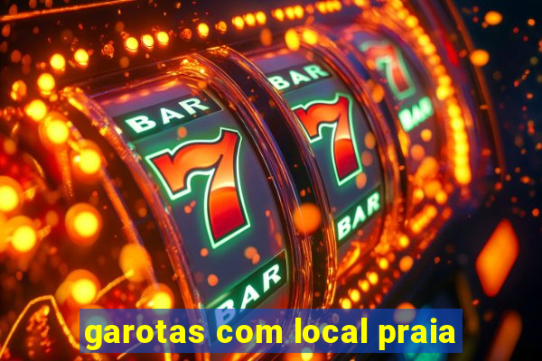 garotas com local praia